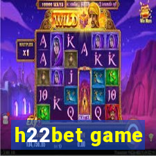 h22bet game